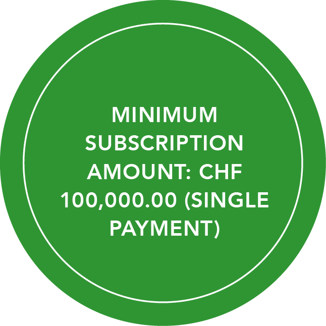 Note with the text: MINIMUM SUBSCRIPTION AMOUNT: CHF 100,000.00 (SINGLE PAYMENT)