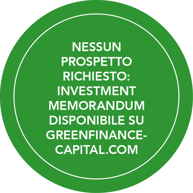 Nota con il testo: NESSUN PROSPETTO RICHIESTO: INVESTMENT MEMORANDUM DISPONIBILE SU GREENFINANCE-CAPITAL.COM